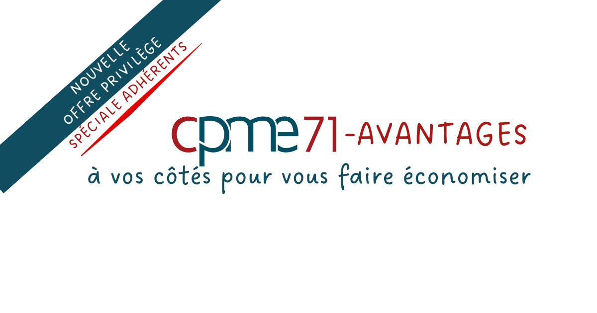 Réunion d’informations Offre Privilège CPME71